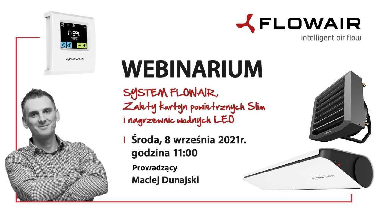 Akademia IK dla Profesjonalistów - SYSTEM FLOWAIR – Zalety kurtyn powietrznych Slim i nagrzewnic wodnych LEO